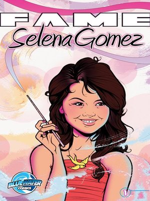 cover image of FAME: Selena Gomez